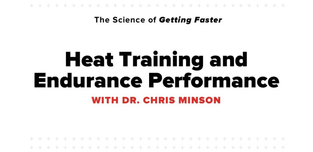 science-of-getting-faster-heat-training